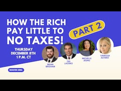 How The Rich Pay Little To No Taxes – Part 2